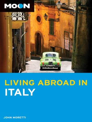 cover image of Moon Living Abroad in Italy